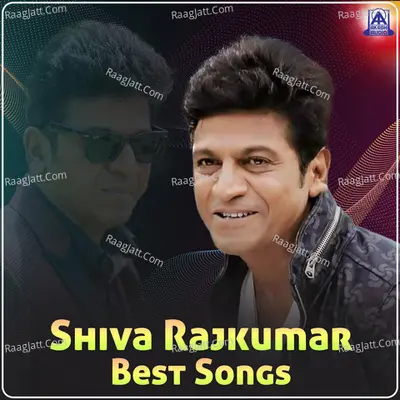 Shiva Rajkumar Best Songs Poster
