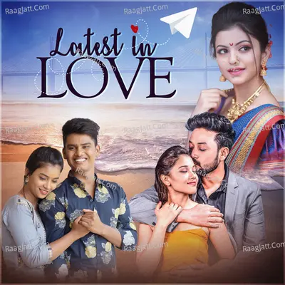 Latest in Love - Keval Walanj