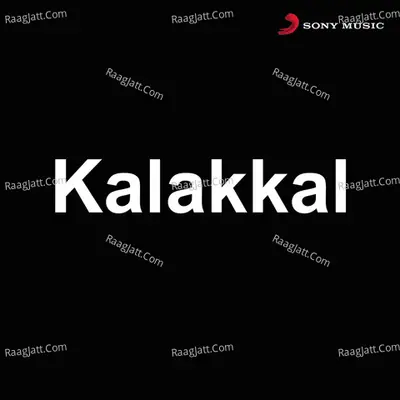 Kalakkal (Original Motion Picture Soundtrack) - Raknish Omar
