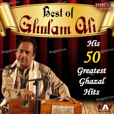 His 50 Greatest Hits  Best of Ghulam Ali Poster