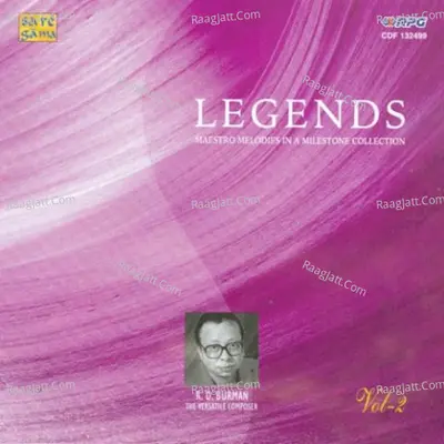 Legends Pancham The Versatile Composer Vol 2 - R. D. Burman