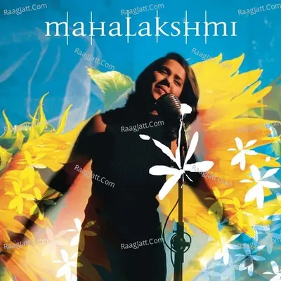 Mahalakshmi - Mahalakshmi Iyer