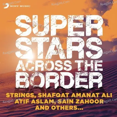Superstars Across The Border Poster