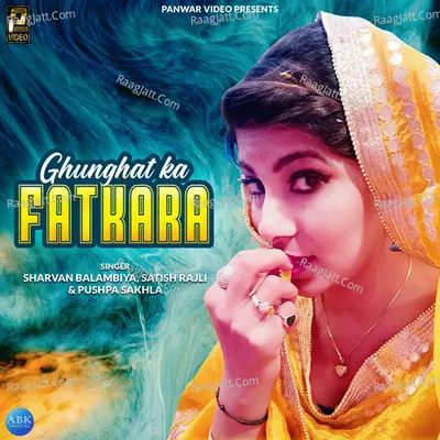 Ghunghat Ka Fatkara - Single