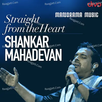 Straight From The Heart Shankar Mahadevan Poster