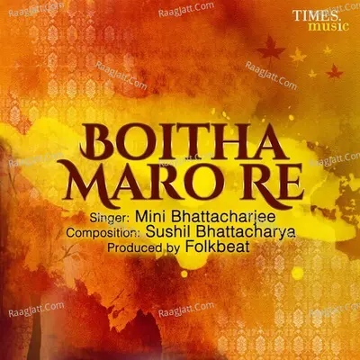 Boitha Maro re - Mini Bhattacharjee