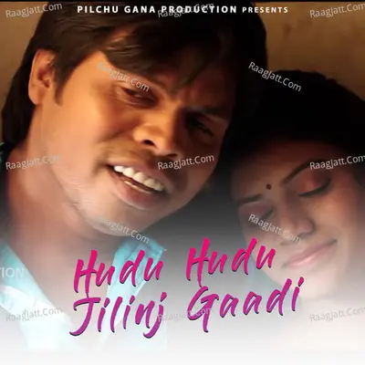 Hudu Hudu Jilinj Gaadi Cover