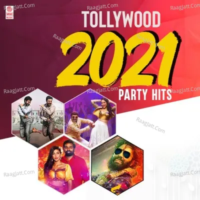 Tollywood 2021 Party Hits - S. Thaman