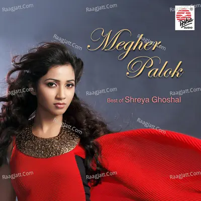 Megher Palok - Shreya Ghoshal