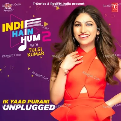 Indie Hain Hum 2 With Tulsi Kumar Poster