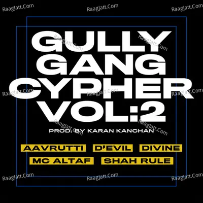Gully Gang Cypher, Vol. 2