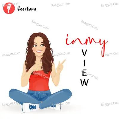 In My View - season - 1 - Keertana