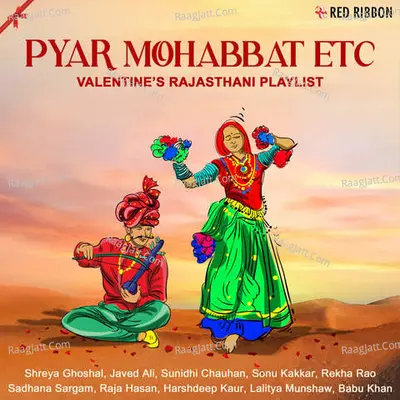 Pyar Mohabbat Etc - Valentineâ€™s Rajasthani Playlist Poster