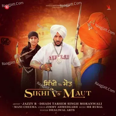 Sikhi Vs Maut