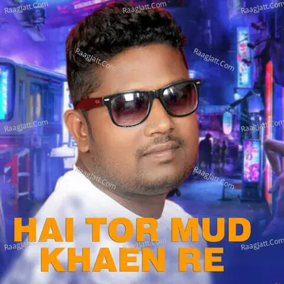 Hai Tor Mud Khaen Re Cover