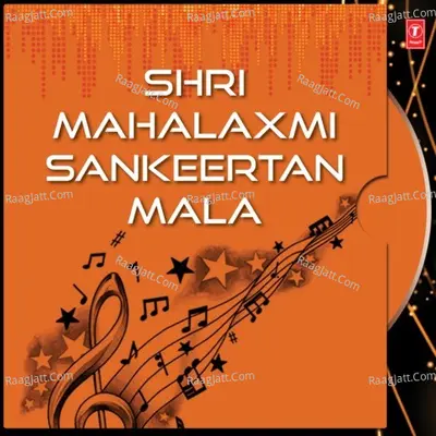 Shri Mahalaxmi Sankeertan Mala - Sukhwinder Singh
