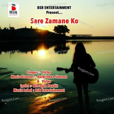 Saare Zamane Ko Poster