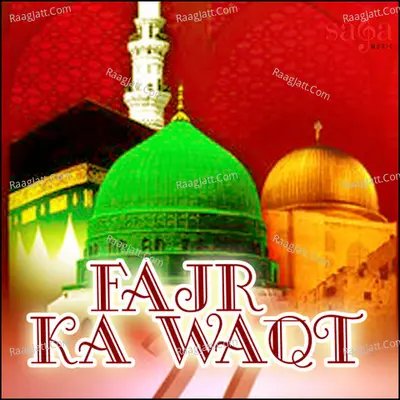 Fajr_Ka_Waqt - Owias Raza Qadri Attari