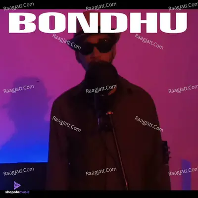 Bondhu Cover