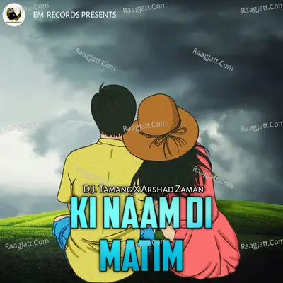 Ki Naam Di Matim Cover
