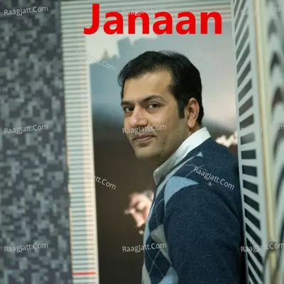 Janaan - 