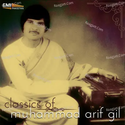 Classics of Mohammad Arif Gil - Mohammad Arif Gil