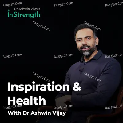 Inspiration and Health with Dr Ashwin Vijay - Tamil - season - 2 Poster