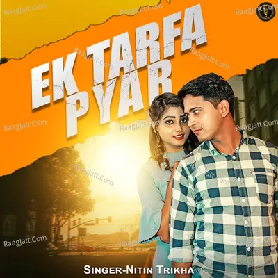 Ek Tarfa Pyar Cover