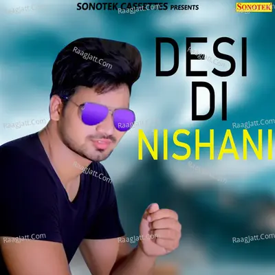 Desi Di Nishani Cover