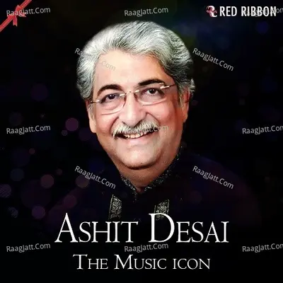 Ashit Desai- The Music Icon - Ashit Desai