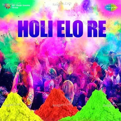 Holi Elo Re Poster