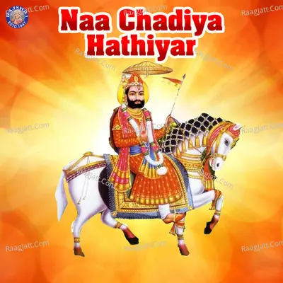 Naa Chadiya Hathiyar - 