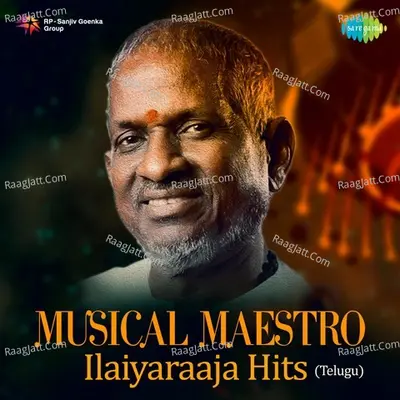 Musical Maestro Ilaiyaraaja Hits - Telugu Poster