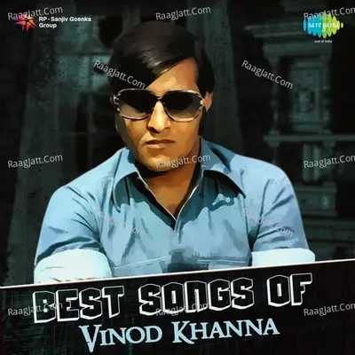 Best Songs of Vinod Khanna - Bappi Lahiri
