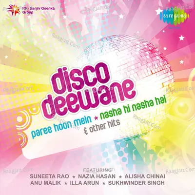 Disco Deewane - Sukhwinder Singh