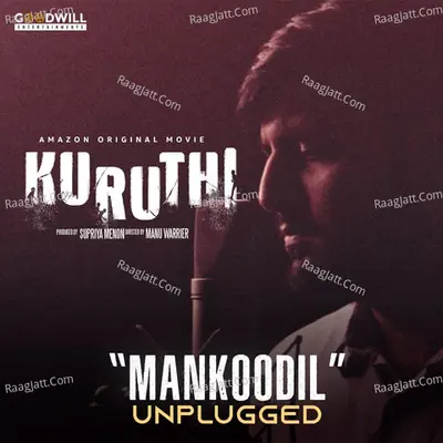 Mankoodil (Unplugged Version) (From "Kuruthi") Cover