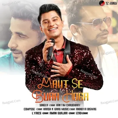 Maut Se Bura Hoga Cover