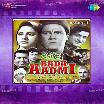 Bada Admi - chitragupt