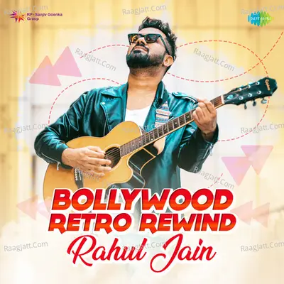Bollywood Retro Rewind - Rahul Jain Cover