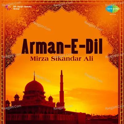 Arman - E - Dil - Mirza Sikandar Ali - Mirza Sikandar Ali