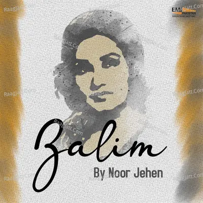 Zalim (Original Motion Picture Soundtrack) - Noor Jehan
