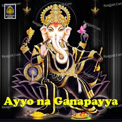 Ayyo Na Ganapayya Cover