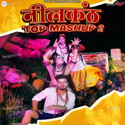 Neelkanth Top Mashup 2 (feat. Rahul Bhati) Cover
