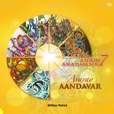 Anbin Aradhanai 7 - William Patrick
