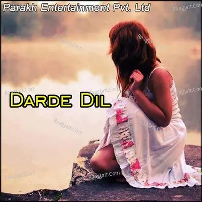 Darde Dil - Manju Bala