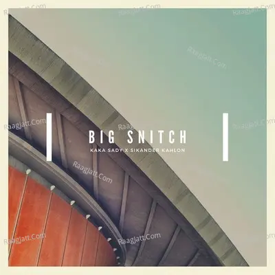 Big Snitch Cover