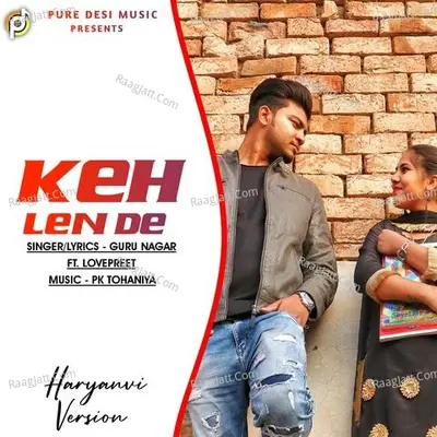 Keh Len De (Haryanvi Version) Cover