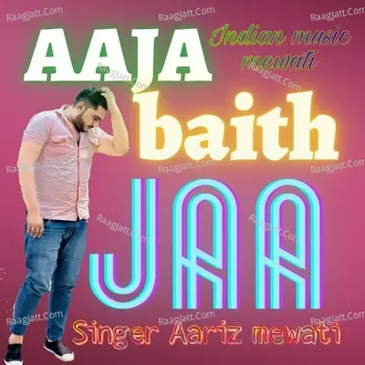 Aaja baith jaa Cover