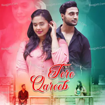 Tere Qareeb