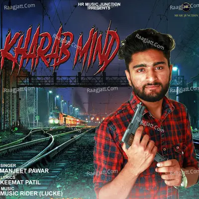 Kharab Mind